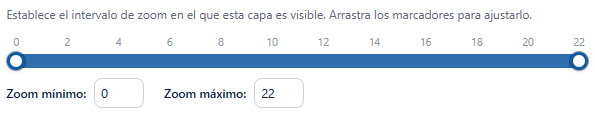 El intervalo de visibilidad: una barra del zoom 0 al 22 con un controlador en cada extremo, y los cuadros Zoom mínimo y Zoom máximo