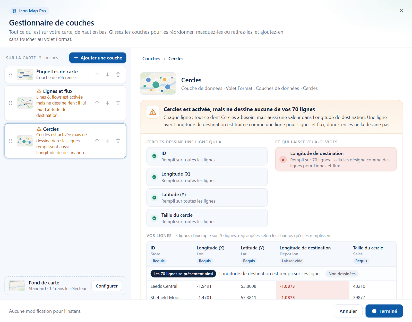 Le Gestionnaire de couches explique pourquoi Cercles ne dessine aucune des lignes de données : chaque ligne renseigne aussi Longitude de destination, les lignes de données sont donc traitées comme des lignes à tracer