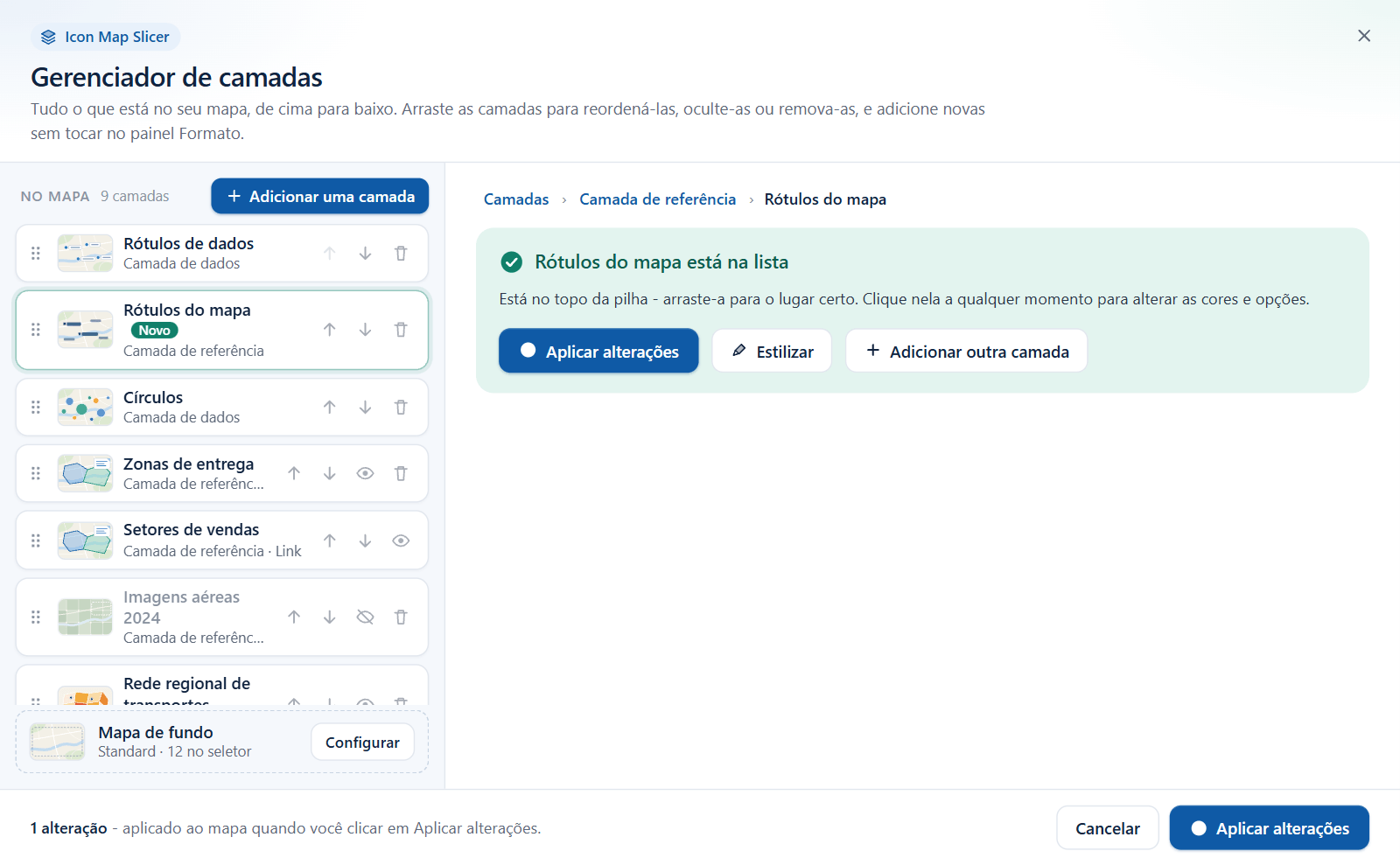 A confirmação depois de adicionar uma camada, com os botões Aplicar alterações, Estilizar e Adicionar outra camada