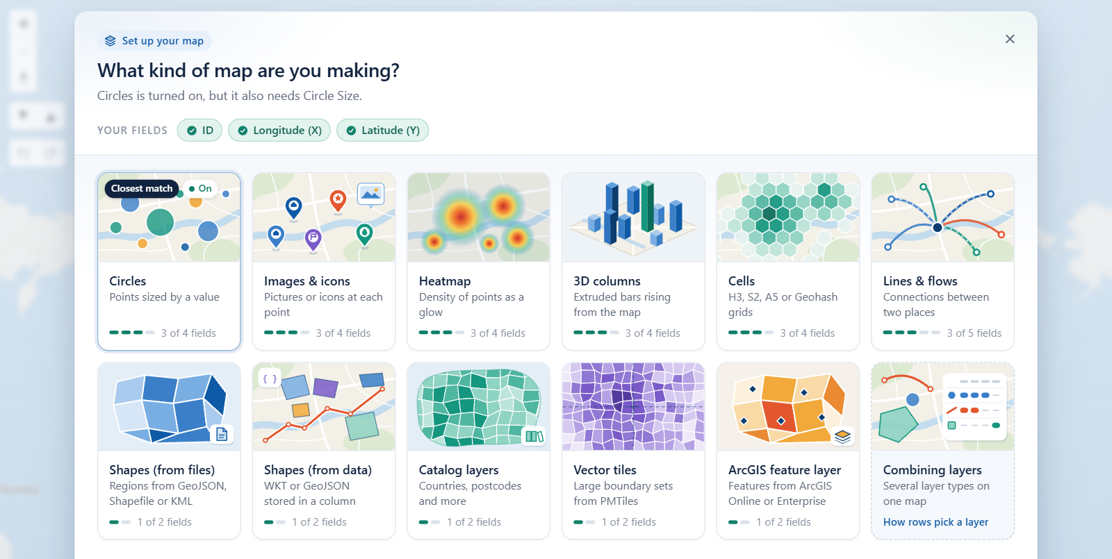 The What kind of map are you making guide over the map, with a tile for each layer type and the fields already in the visual
